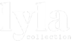 LYLA COLLECTION